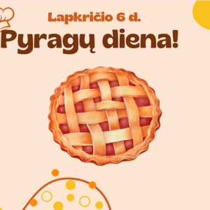 Lapkričio 6 d. – „Pyragų dienos“